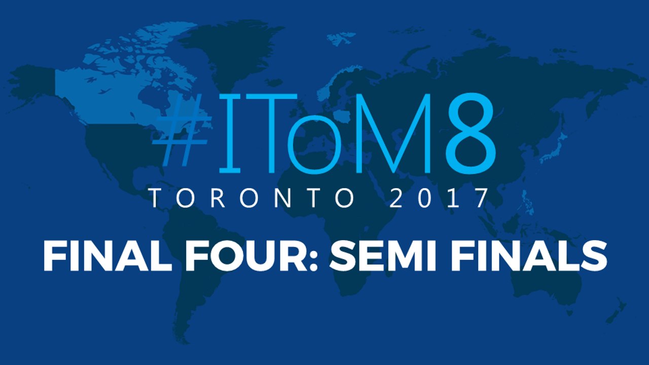 IToM 8: Semi Finals