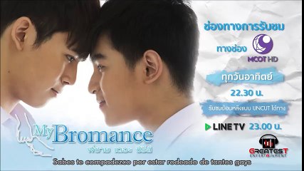 [BL SUB ESP] Teaser Ep. 9 My Bromance The Series