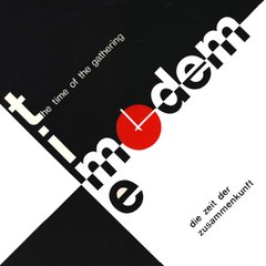 Time Modem - Die Zeit Der Zusammenkunft (Es Kann Nur Einen Geben) (B1)