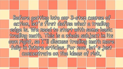 3 Steps for Finding a Real Trading Edge