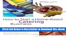 {[PDF] (DOWNLOAD)|READ BOOK|GET THE BOOK How to Start a Home-Based Catering Business (Home-Based