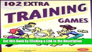 Read Ebook [PDF] 102 Extra Training Games Epub Online