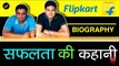 Flipkart Success Story in Hindi Sachin Bansal Binny Bansal Biography