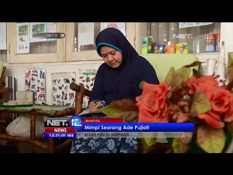 Kisah Inspirasi - Ade Pujiati tumbuhkan mimpi dan semangat hidup anak anak Indonesia - NET12