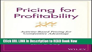 Get the Book Pricing for Profitability: Activity-Based Pricing for Competitive Advantage (Wiley