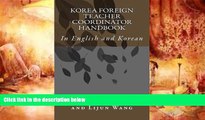 Audiobook  Korea Foreign Teacher Coordinator Handbook: In English and Korean (Korean Edition) Read