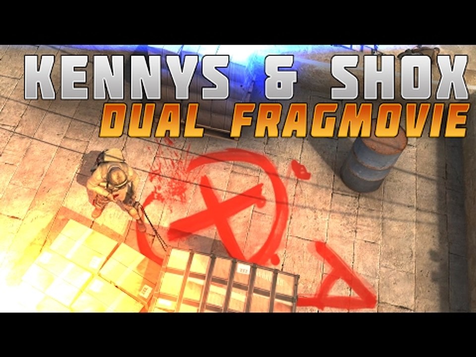 KennyS & Shox [Dual FragMovie] #CSGO
