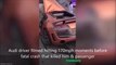 Audi driver filmed hitting 170mph moments before fatal crash that killed him