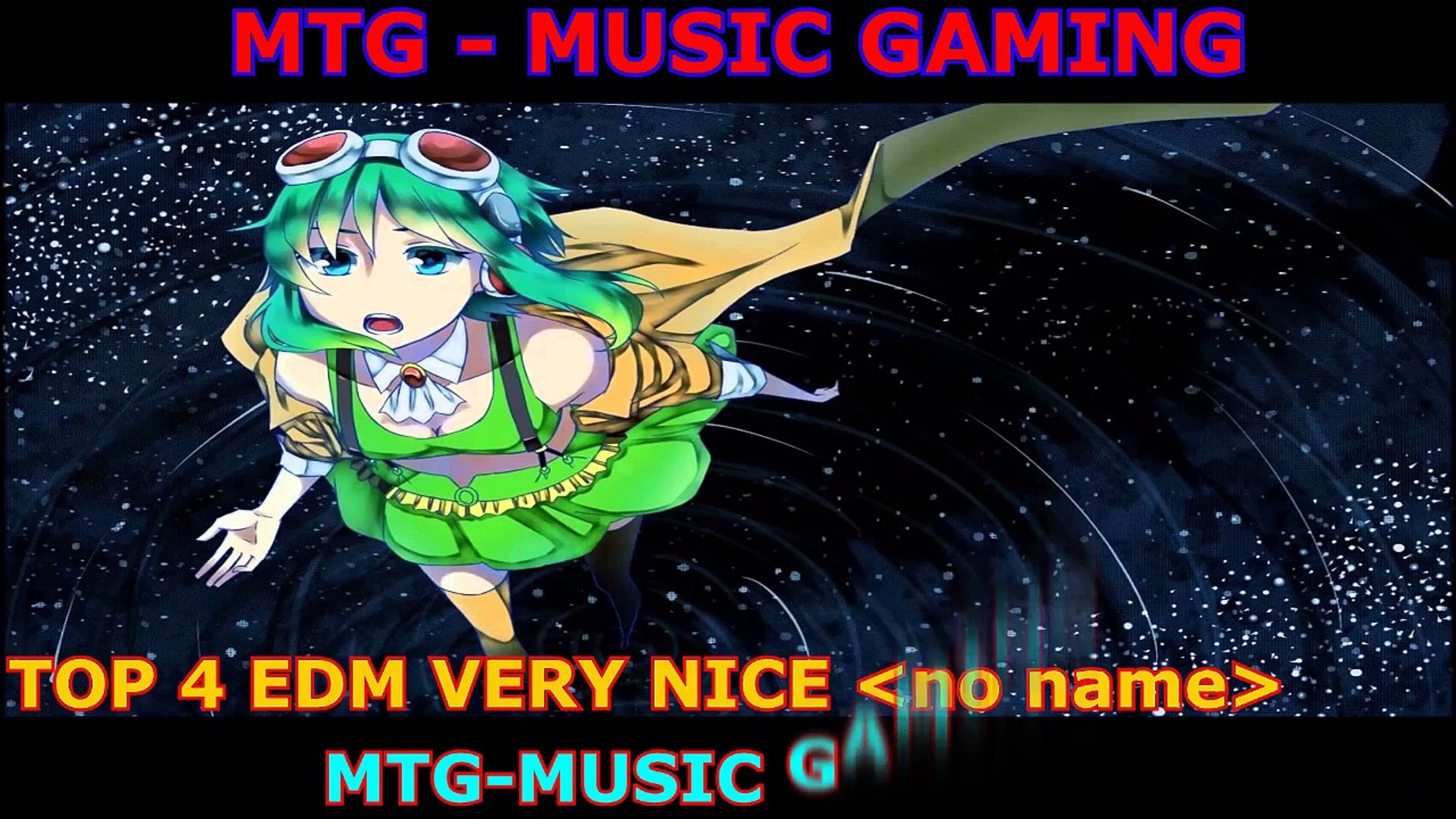 MTG MUSIC ☆ TOP 4 EDM Song Very Nice (Music For Gamers) # 18 ✔-F5BObWb5M3o