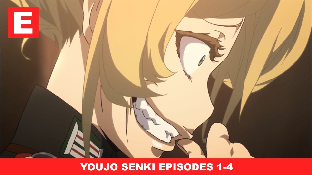Youjo Senki Episodes 1 - 4 - Previously In Anime