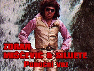 ZORAN MIŠČEVIĆ & SILUETE - Ponoćni voz (1977)
