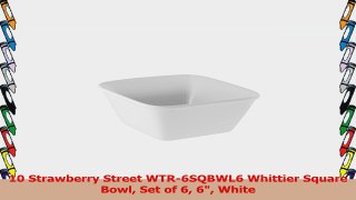10 Strawberry Street WTR6SQBWL6 Whittier Square Bowl Set of 6 6 White 414564f2