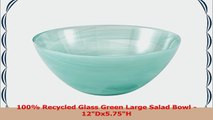 100 Recycled Glass Green Large Salad Bowl  12Dx575H 588020c1