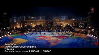Rangoon New Movie -Mere Miyan Gaye England Video Song - Saif Ali Khan, Kangana Ranaut, Shahid Kapoor - 2017