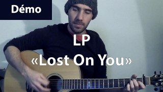 Lost On You - LP - Tab & Tuto Guitare ( DEMO )