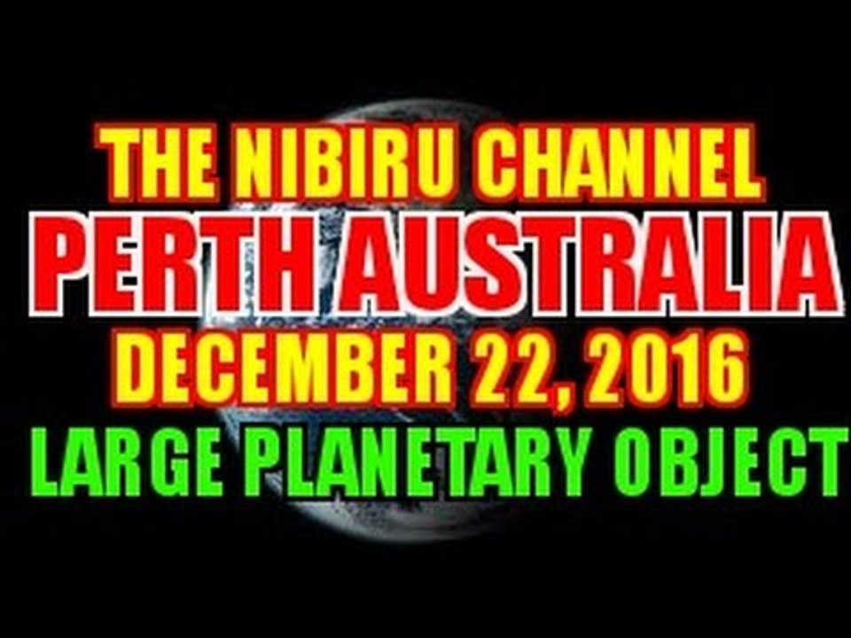 PERTH AUSTRALIA, LARGE PLANETARY OBJECT CAUGHT ON CAMERA