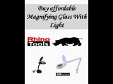 Buy affordable Magnifying Glass With Light
