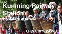 Kunming Railway Station - Departure and Arrival