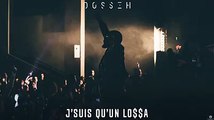 Dosseh – J’suis qu’un lossa