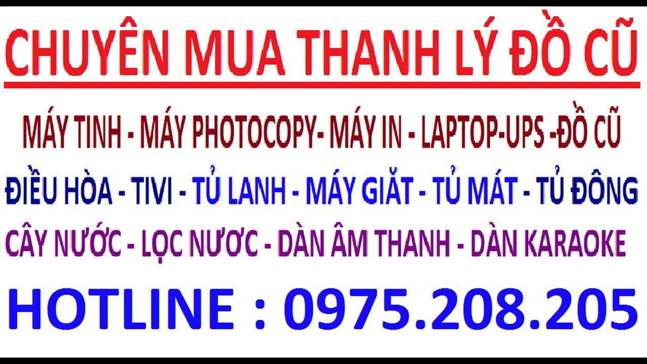 mua đồ cũ , mua máy tính cũ - mua máy in cũ , mua laptop cũ , mua màn hình cũ , mua tivi cũ (2)