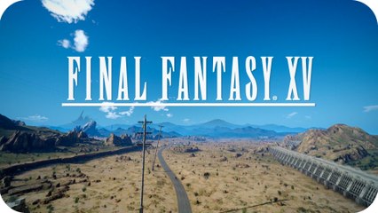 Final Fantasy XV | Part 2 - The Tale of the Chosen King (No Commentary)