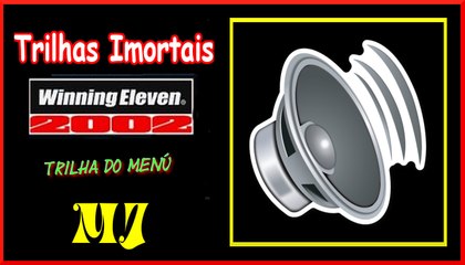 Winning Eleven 2002 (Trilha do Menú)