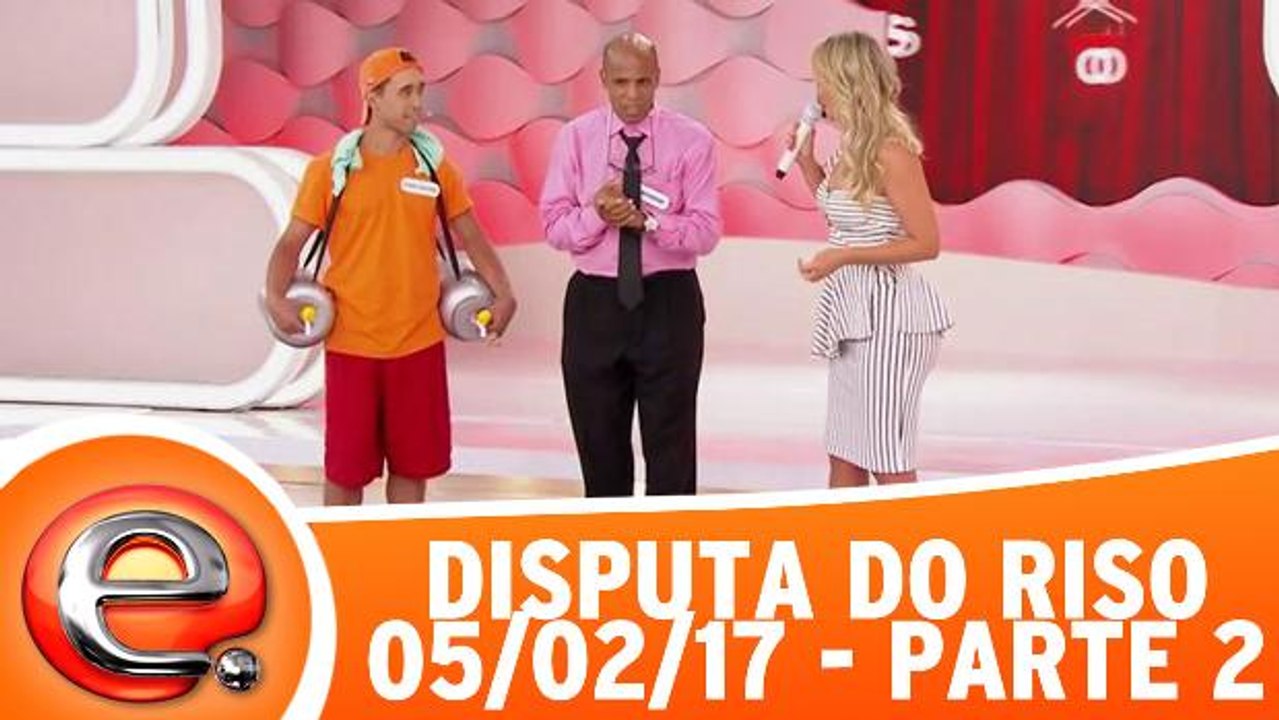 Disputa do Riso - 05.02.17 - Parte 2