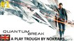 "Quantum Break" "PC" - "PlayTrough" (1)