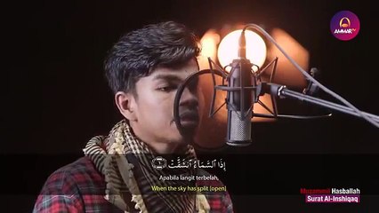 Surat 84: Al Inshiqaq (Muzammil Hasballah)