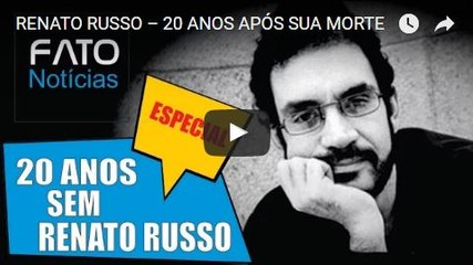 RENATO RUSSO – TREJETÓRIA