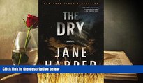 PDF [FREE] DOWNLOAD  The Dry: A Novel Jane Harper BOOK ONLINE