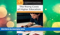 PDF  The Rising Costs of Higher Education: A Reference Handbook (Contemporary World Issues) Trial
