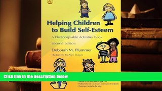 Read Online Helping Children to Build Self-Esteem: A Photocopiable Activities Book Second Edition