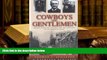 PDF  Cowboys Into Gentlemen: Rhodes Scholars, Oxford, and the Creation of an American Elite (New