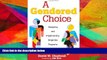 Audiobook  A Gendered Choice: Designing and Implementing Single-Sex Programs and Schools For Ipad