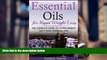 EBOOK ONLINE Essential Oils for Rapid Weight Loss: The Complete Guide to Losing Weight Fast Using
