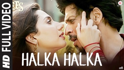 Halka Halka (Full Video) Raees | Shah Rukh Khan & Mahira Khan | New Song 2017 HD