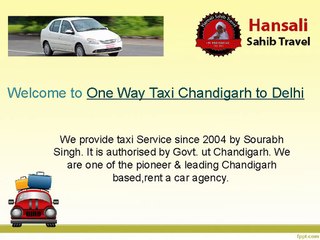 One Way Taxi Chandigarh to Delhi