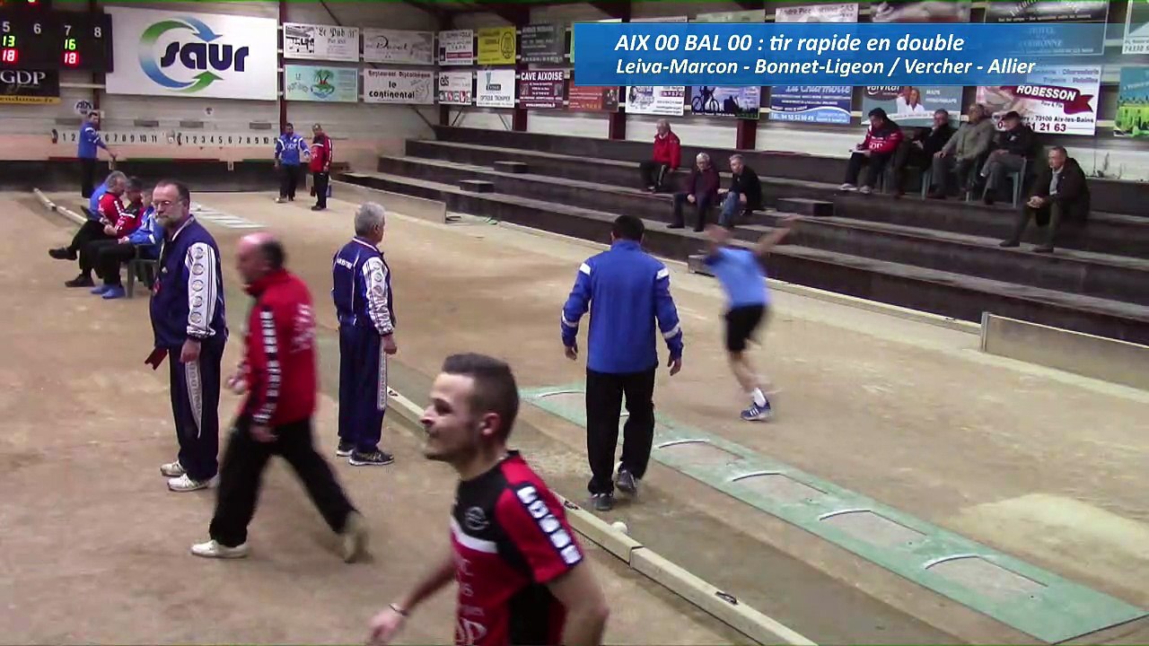 Premier tour, tir rapide double, Club Elite Masculin, J7, Aix-les-Bains contre Balaruc, Sport Boules, saison 2016-2017