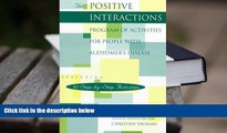 PDF [FREE] DOWNLOAD  The Positive Interactions Program of Activities for People with Alzheimer s