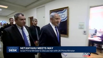 Netanyahu discuss Iran with UK Prime Minister
