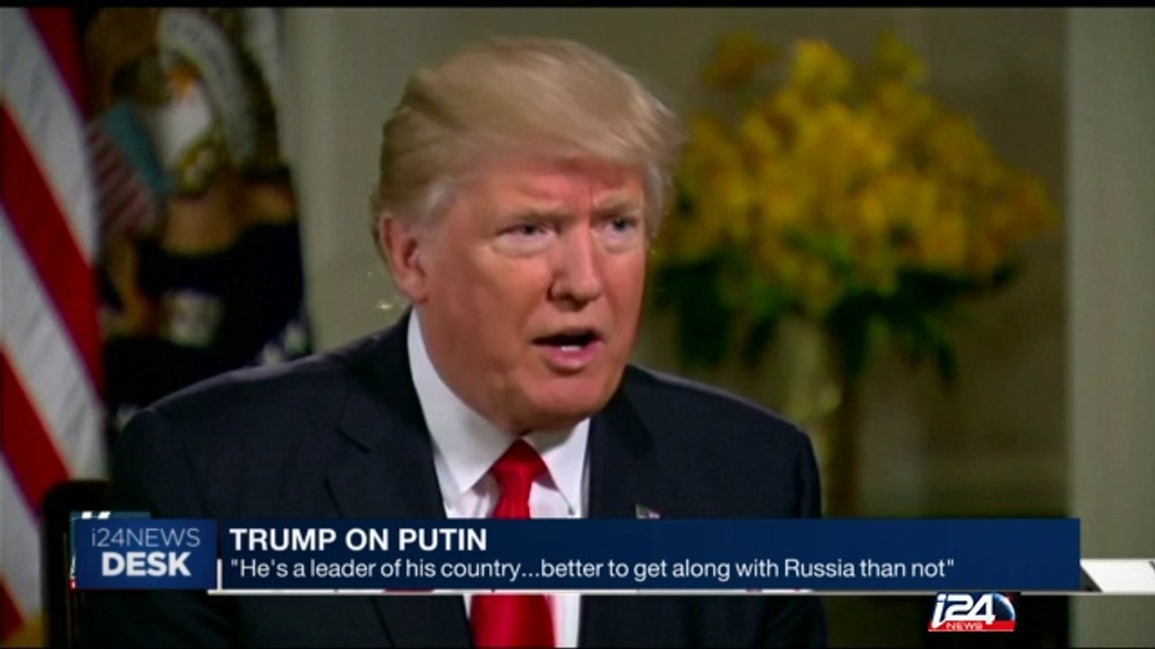 Trump on Putin :"he's a leader of his country ... better to get along with Russia than not "