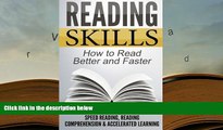 Audiobook  Reading Skills: How to Read Better and Faster - Speed Reading, Reading Comprehension