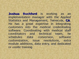 Joshua Rochford Has Many Years of Experience as an Implementation Manager