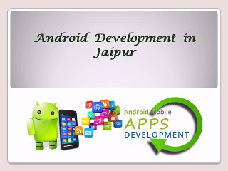 Android Development in Jaipur - ENC Technologies