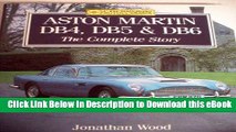 {[PDF] (DOWNLOAD)|READ BOOK|GET THE BOOK Aston Martin Db4, Db5 and Db6: The Complete Story