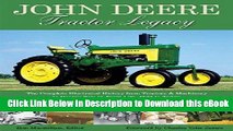 {[PDF] (DOWNLOAD)|READ BOOK|GET THE BOOK John Deere Tractor Legacy: The Complete Illustrated