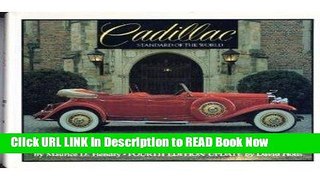 Get the Book Cadillac: Standard of the World : The Complete History Free Online