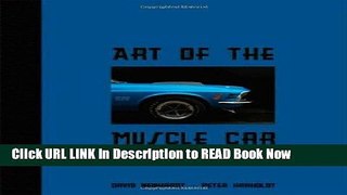 Get the Book Art of the Muscle Car Free Online