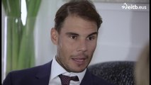 Rafa Nadal: 'Julen (Lopetegui) es un fanático del fútbol, y muy divertido'